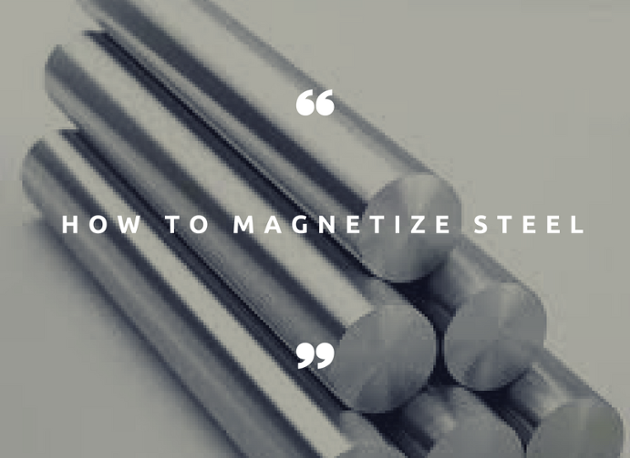 magnetize steel